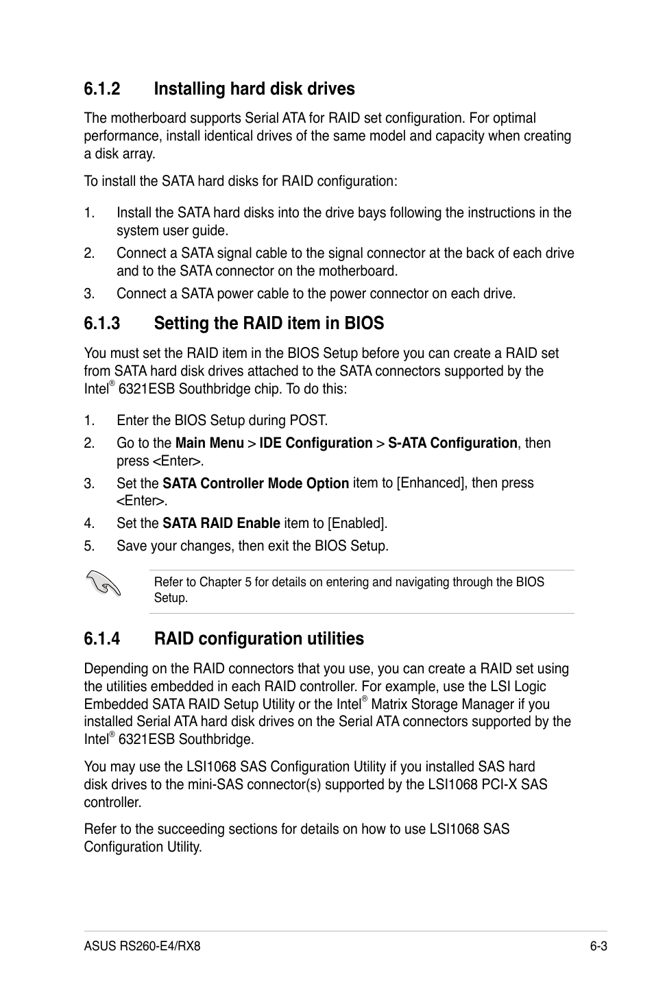 2 installing hard disk drives, 3 setting the raid item in bios, 4 raid configuration utilities | Asus RS260-E4/RX8 User Manual | Page 131 / 182