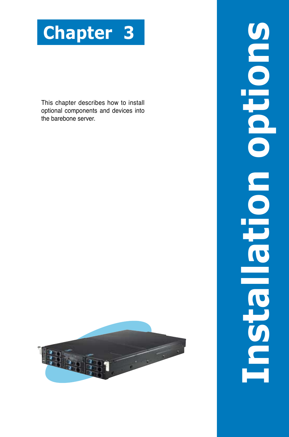 Installation options, Chapter 3 | Asus RS260-E4/RX8 User Manual | Page 59 / 182