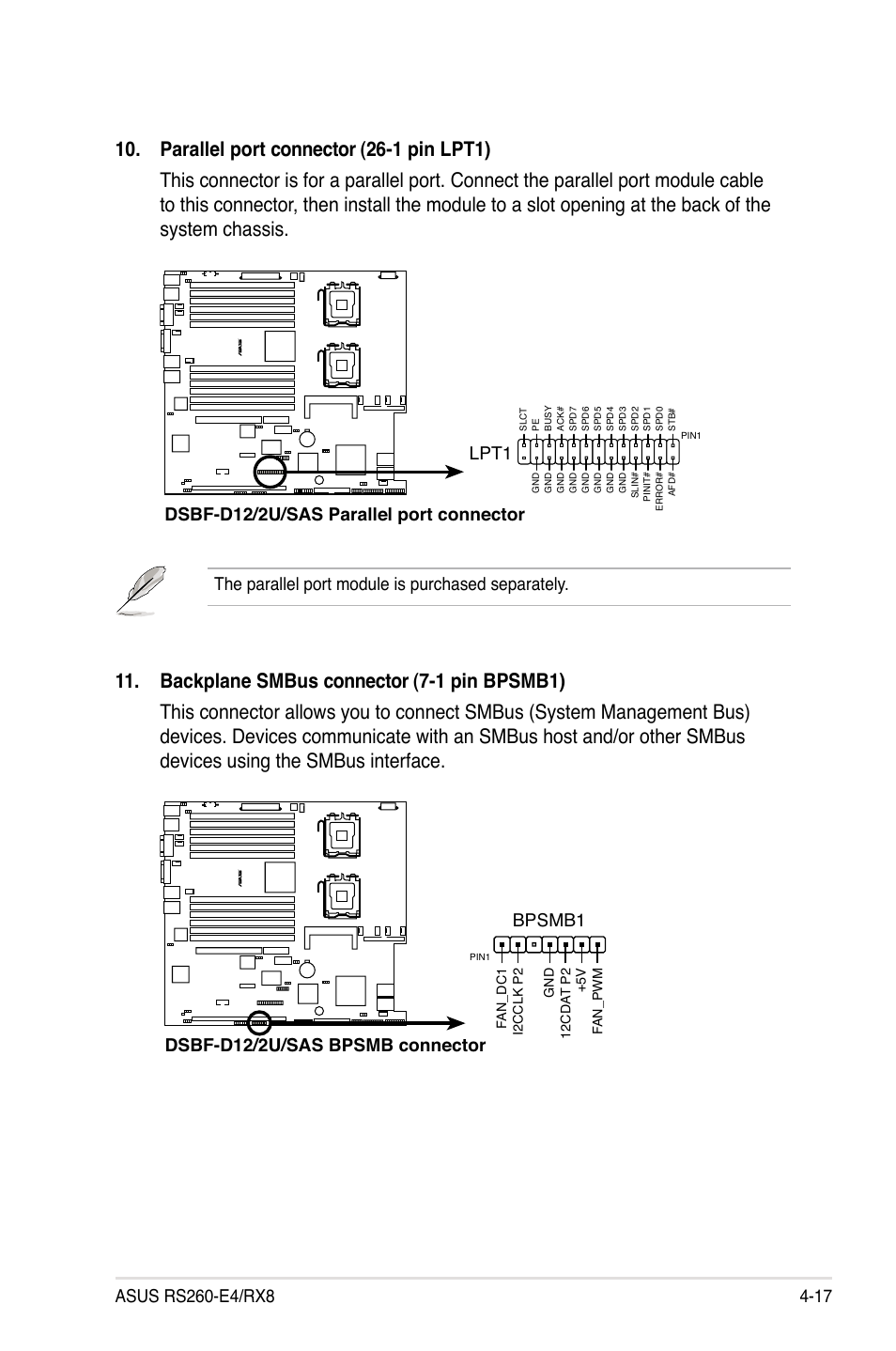 Dsbf-d12/2u/sas parallel port connector lpt1, Dsbf-d12/2u/sas bpsmb connector bpsmb1, The parallel port module is purchased separately | Asus RS260-E4/RX8 User Manual | Page 81 / 182