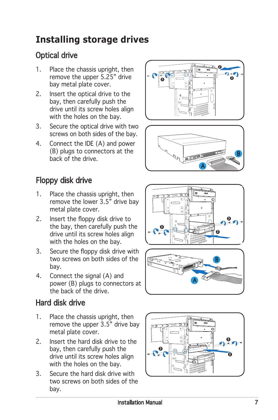 Installing storage drives, Optical drive, Floppy disk drive | Hard disk drive | Asus V3-P5945G User Manual | Page 7 / 8