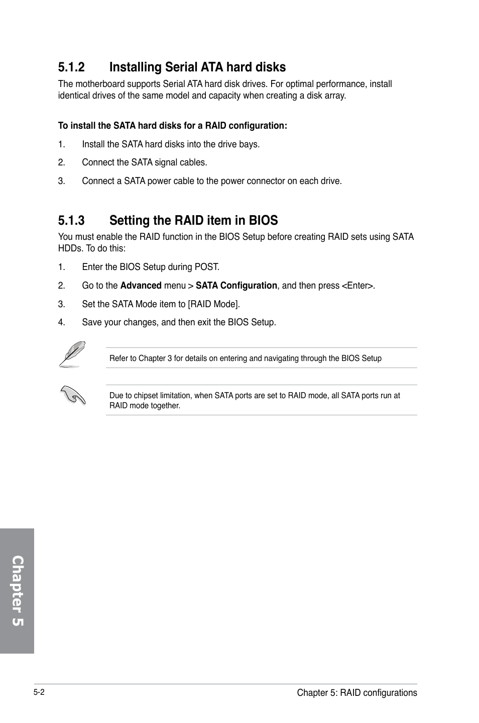 Chapter 5, 2 installing serial ata hard disks, 3 setting the raid item in bios | Asus Z87M-PLUS User Manual | Page 134 / 164