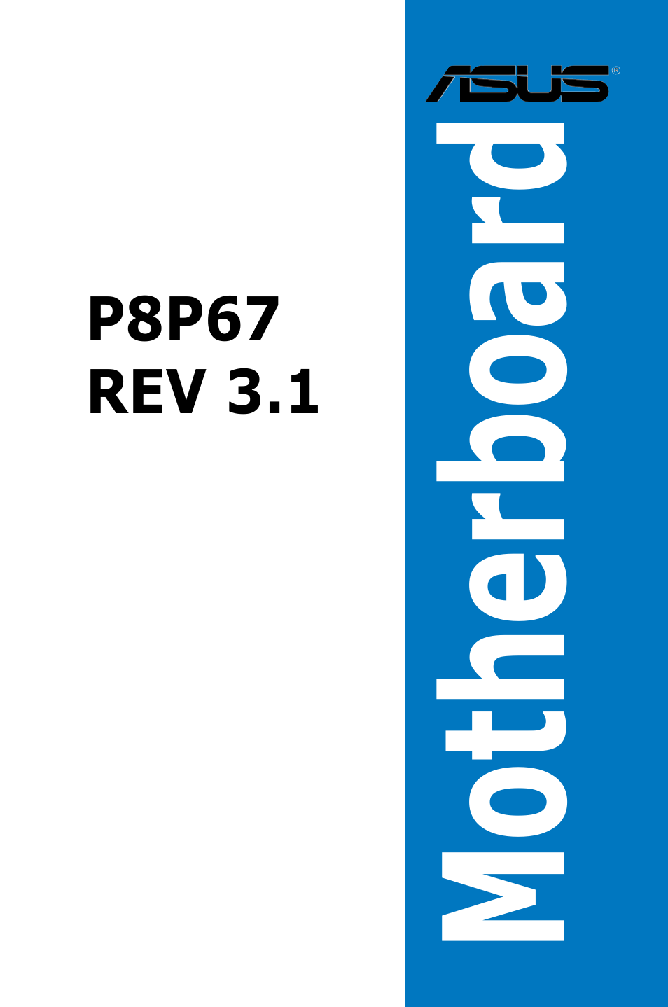 Asus P8P67 (REV 3.1) User Manual | 136 pages