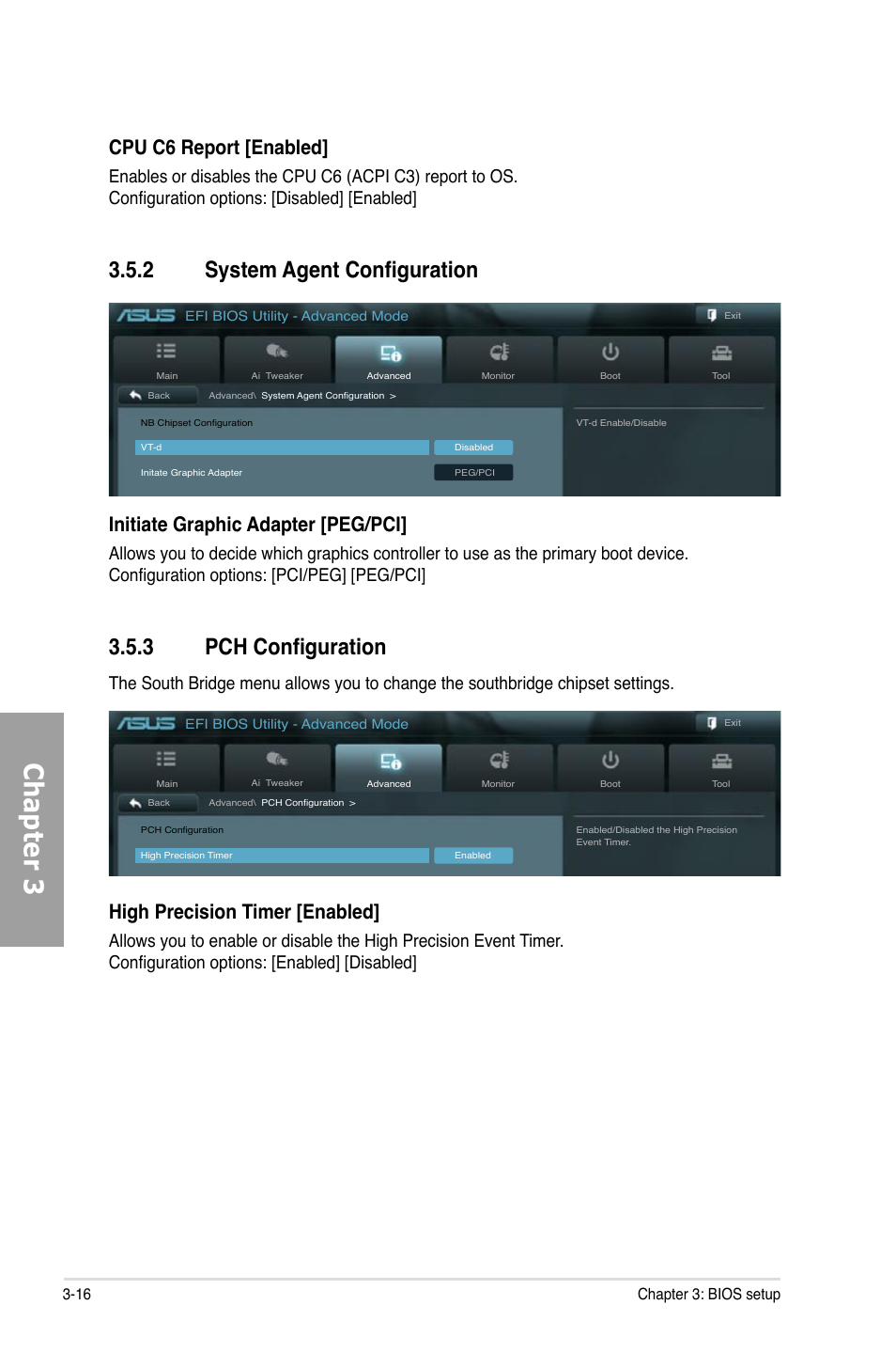 System agent configuration -16, Pch configuration -16, Chapter 3 | 2 system agent configuration, 3 pch configuration, Cpu c6 report [enabled, Initiate graphic adapter [peg/pci, High precision timer [enabled | Asus P8P67 (REV 3.1) User Manual | Page 82 / 136