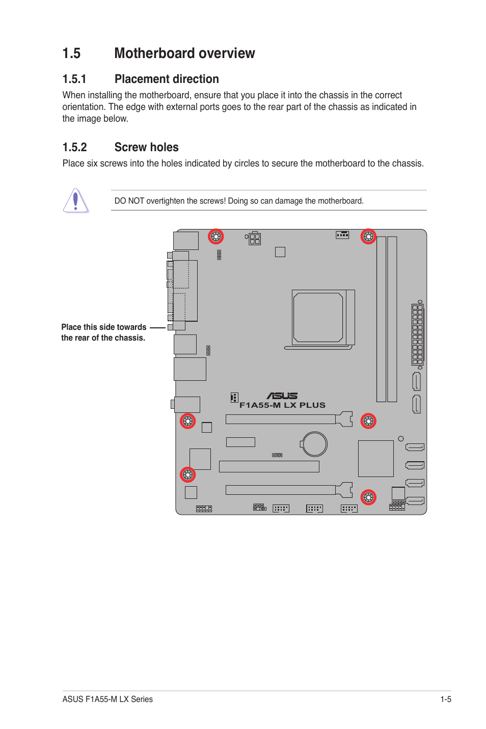 5 motherboard overview, 1 placement direction, 2 screw holes | Motherboard overview -5 1.5.1, Placement direction -5, Screw holes -5 | Asus F1A55-M LX PLUS User Manual | Page 17 / 70