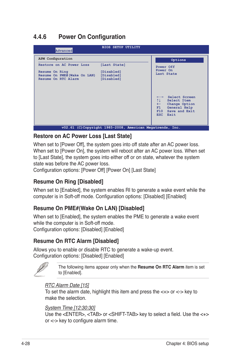 6 power on configuration, Restore on ac power loss [last state, Resume on ring [disabled | Resume on pme#(wake on lan) [disabled, Resume on rtc alarm [disabled, Rtc alarm date [15 | Asus Z8NA-D6C User Manual | Page 90 / 168