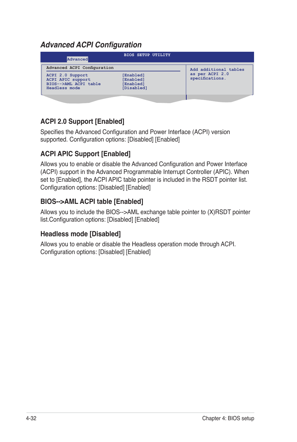 Advanced acpi configuration, Acpi 2.0 support [enabled, Acpi apic support [enabled | Bios-->aml acpi table [enabled, Headless mode [disabled | Asus Z8NA-D6C User Manual | Page 94 / 168