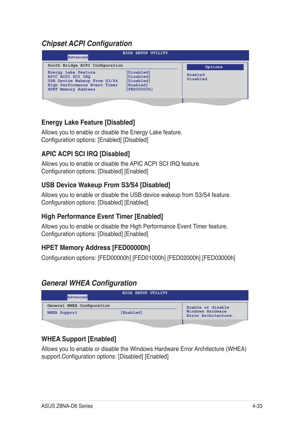 Chipset acpi configuration, General whea configuration, Energy lake feature [disabled | Apic acpi sci irq [disabled, Usb device wakeup from s3/s4 [disabled, High performance event timer [enabled, Whea support [enabled | Asus Z8NA-D6C User Manual | Page 95 / 168