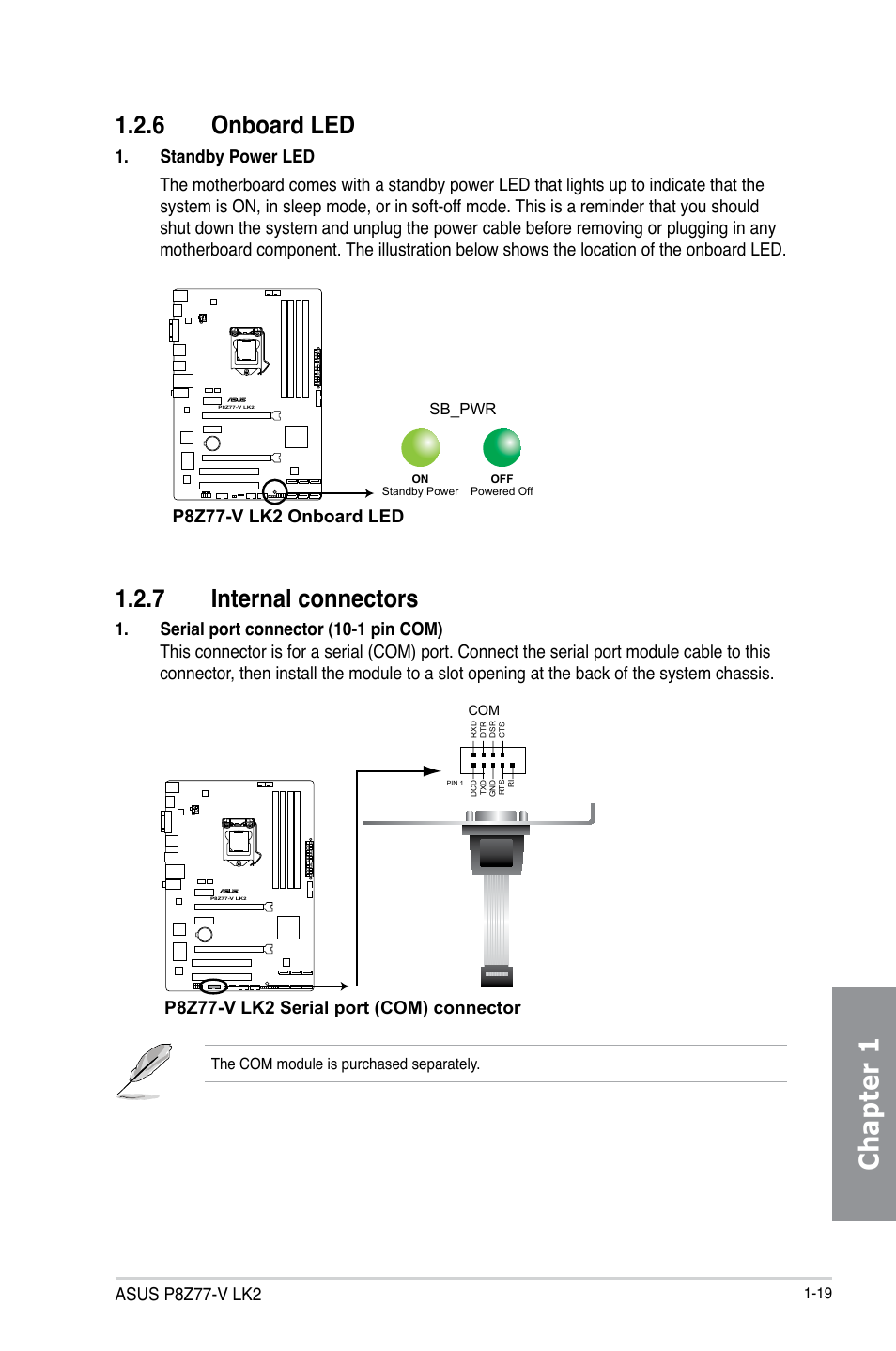 6 onboard led, 7 internal connectors, Onboard led -19 | Internal connectors -19, Chapter 1 | Asus P8Z77-V LK2 User Manual | Page 33 / 156