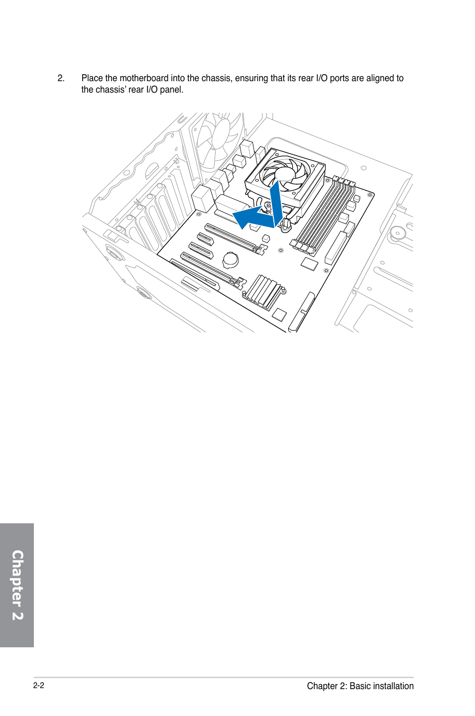 Chapter 2 | Asus P8Z77-V LK2 User Manual | Page 44 / 156