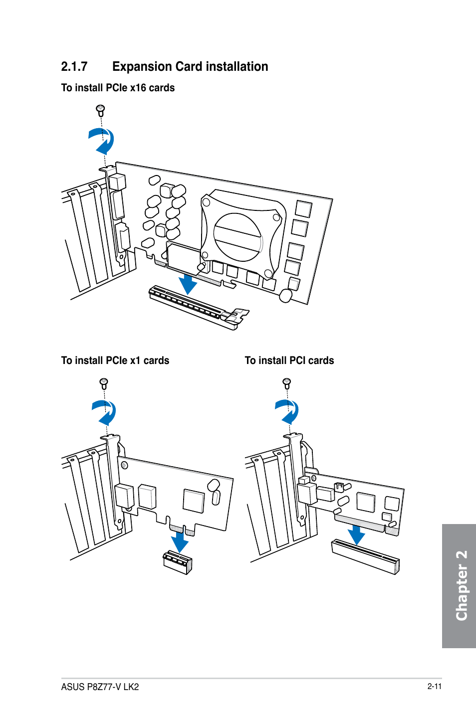 7 expansion card installation, Expansion card installation -11, Chapter 2 | Asus P8Z77-V LK2 User Manual | Page 53 / 156