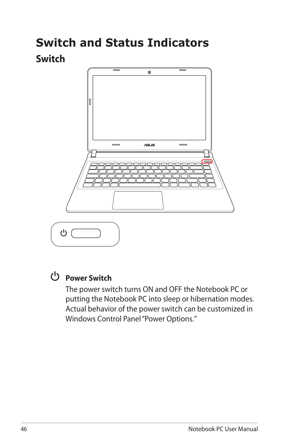 Switches and status indicators, Switches, Switch and status indicators | Switch | Asus X32VM User Manual | Page 46 / 110