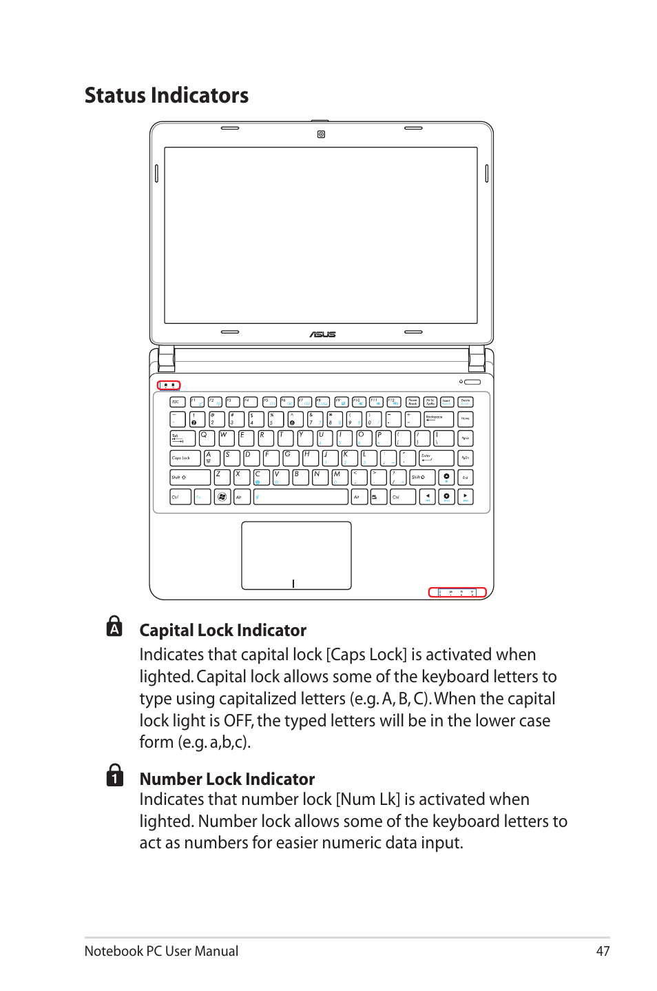 Status indicators | Asus X32VM User Manual | Page 47 / 110