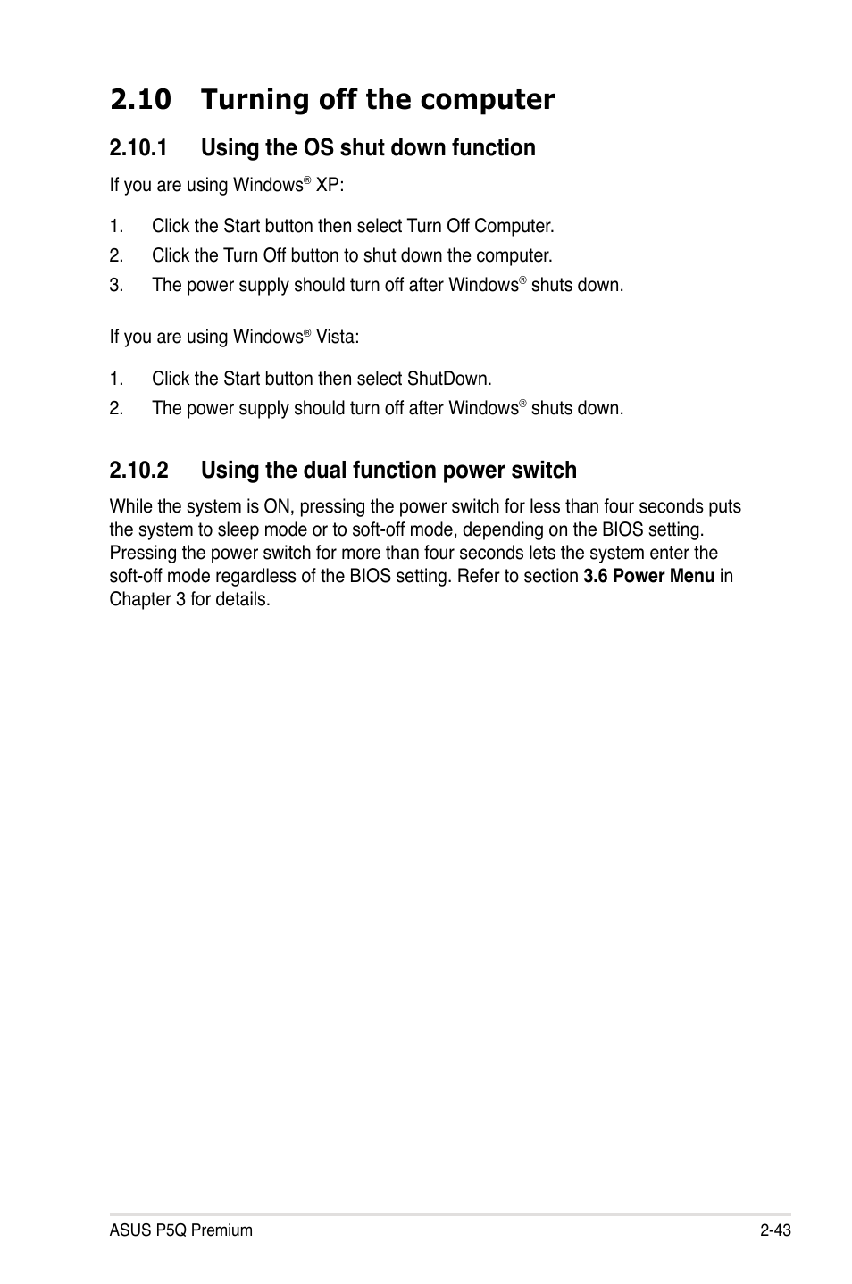 10 turning off the computer, 1 using the os shut down function, 2 using the dual function power switch | 10 turning off the computer -43 | Asus P5Q Premium User Manual | Page 69 / 196