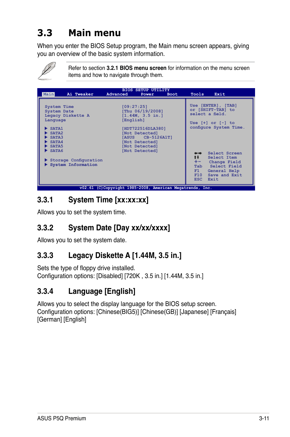 3 main menu, 1 system time [xx:xx:xx, 2 system date [day xx/xx/xxxx | 3 legacy diskette a [1.44m, 3.5 in, 4 language [english, Main menu -11 3.3.1, System time -11, System date -11, Legacy diskette a -11, Language -11 | Asus P5Q Premium User Manual | Page 83 / 196