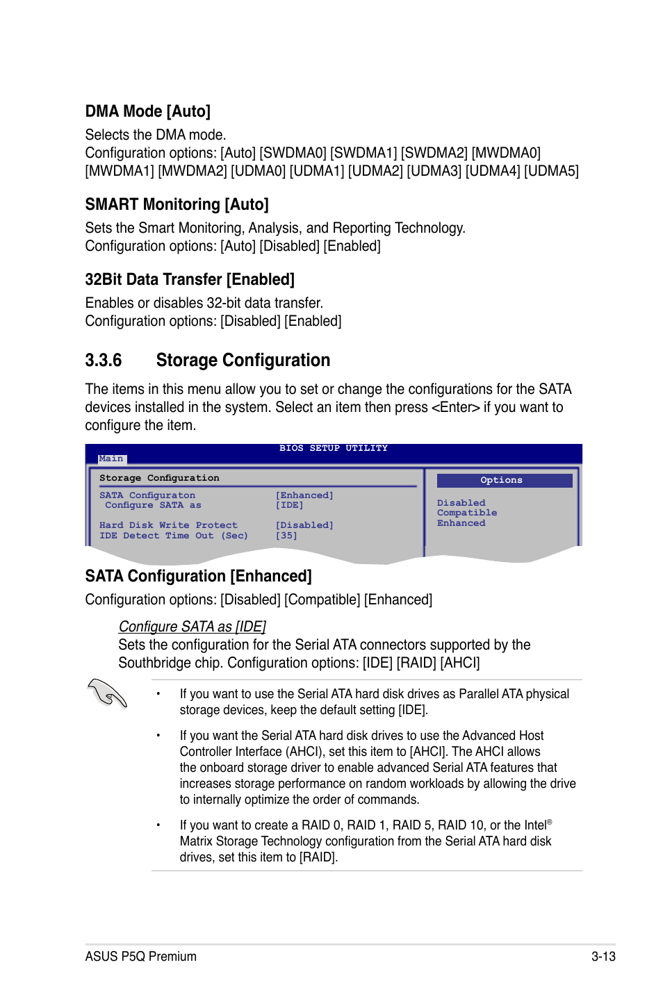 6 storage configuration, Storage configuration -13, Dma mode [auto | Smart monitoring [auto, 32bit data transfer [enabled, Sata configuration [enhanced | Asus P5Q Premium User Manual | Page 85 / 196