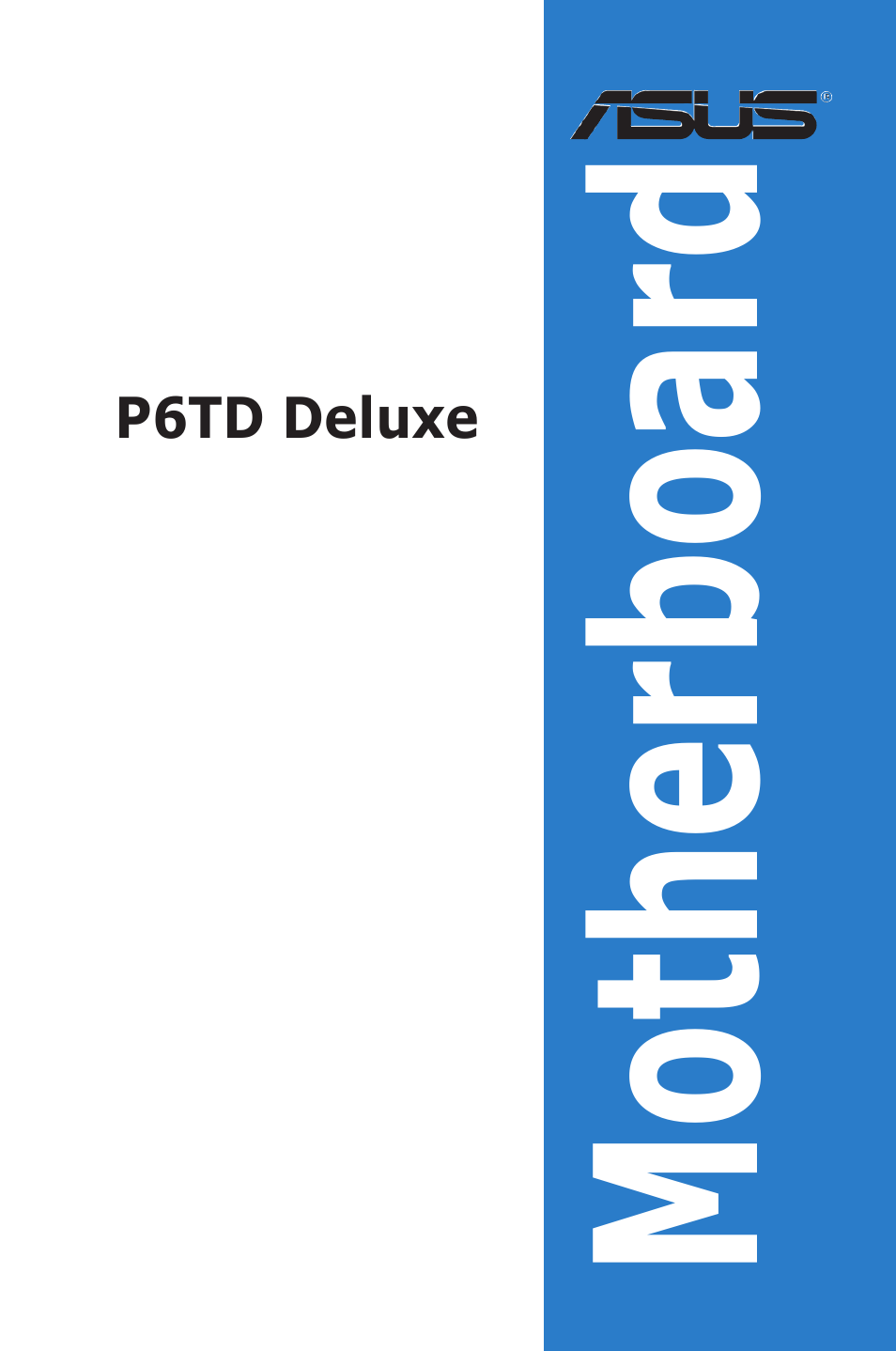 Asus P6TD Deluxe User Manual | 178 pages