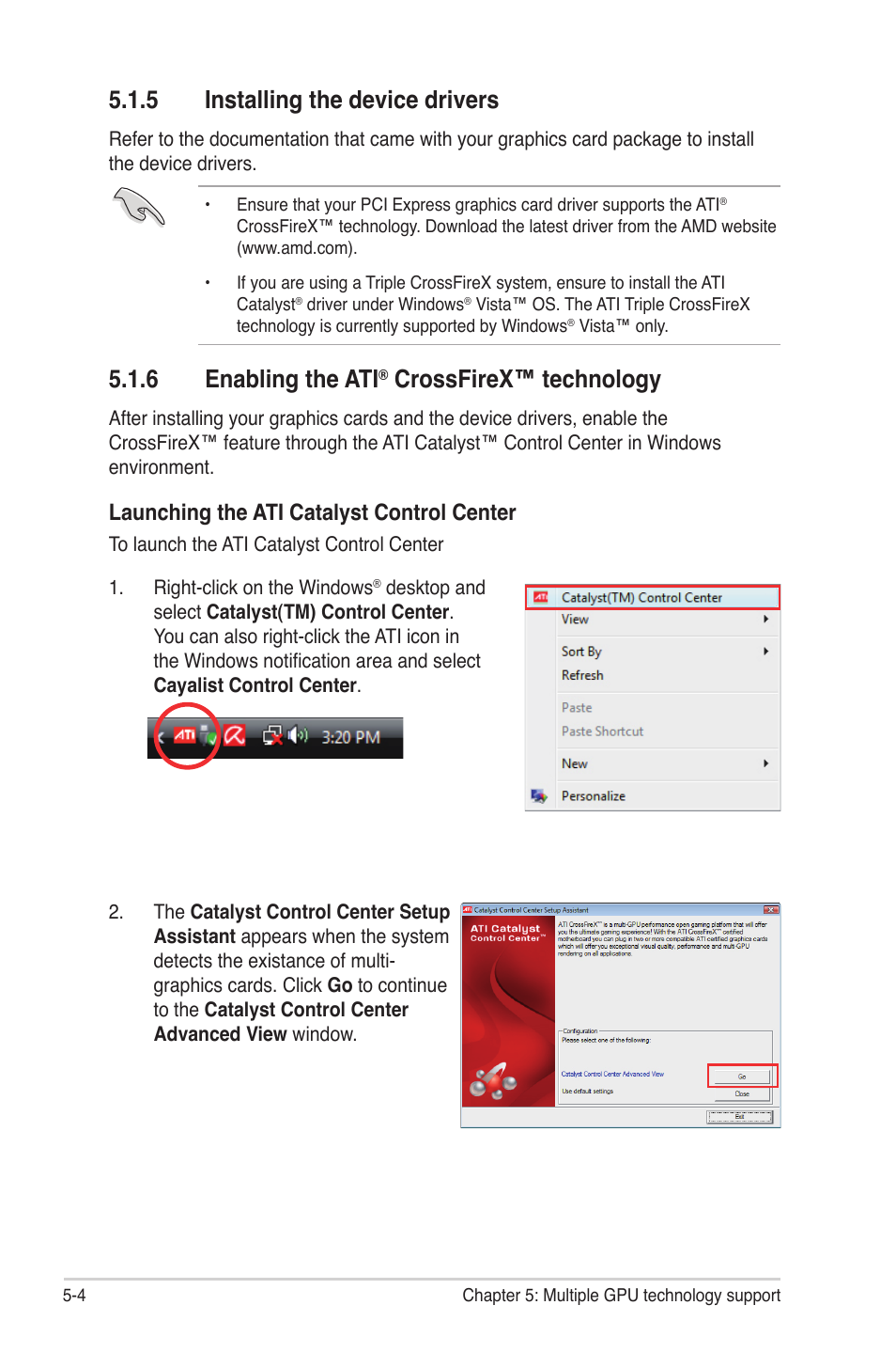 5 installing the device drivers, 6 enabling the ati® crossfirex™ technology, Installing the device drivers -4 | Enabling the ati, Crossfirex™ technology -4, 6 enabling the ati, Crossfirex™ technology, Launching the ati catalyst control center | Asus P6TD Deluxe User Manual | Page 172 / 178