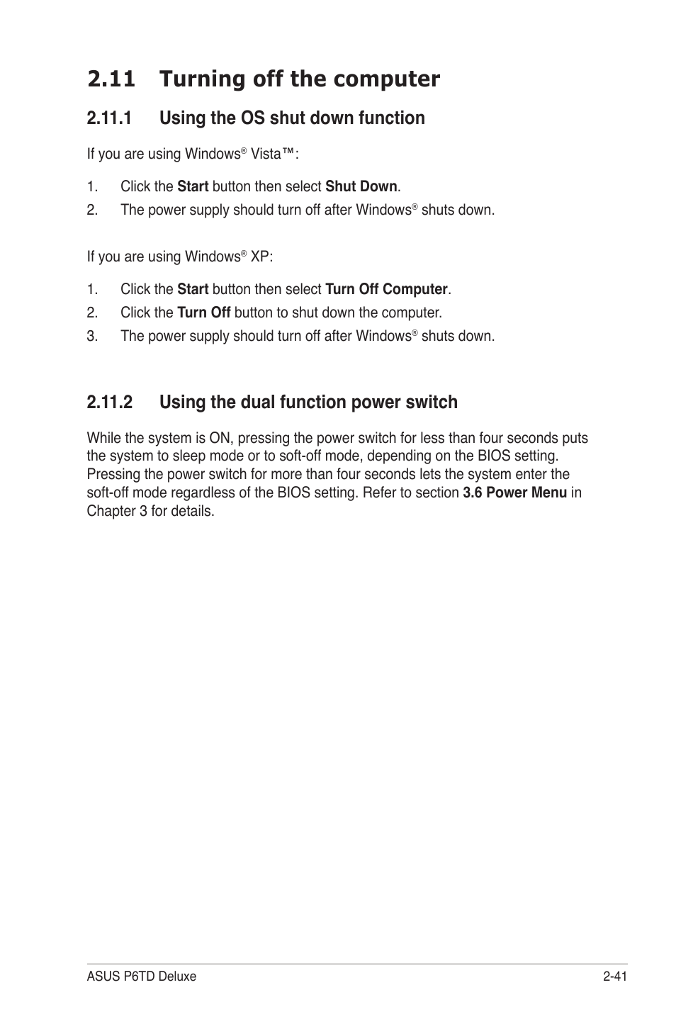 11 turning off the computer, 1 using the os shut down function, 2 using the dual function power switch | 11 turning off the computer -41 | Asus P6TD Deluxe User Manual | Page 69 / 178