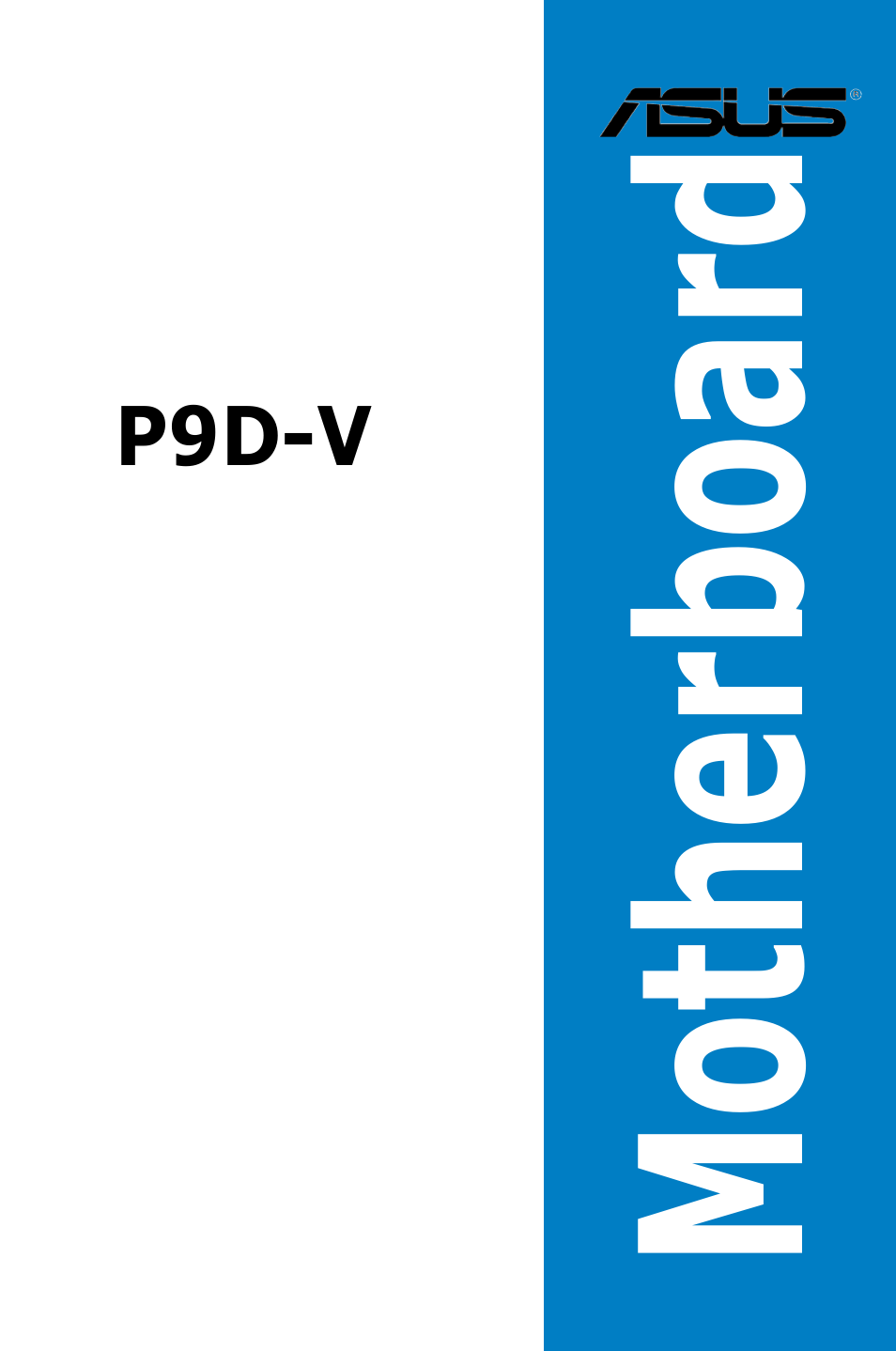 Asus P9D-V User Manual | 150 pages