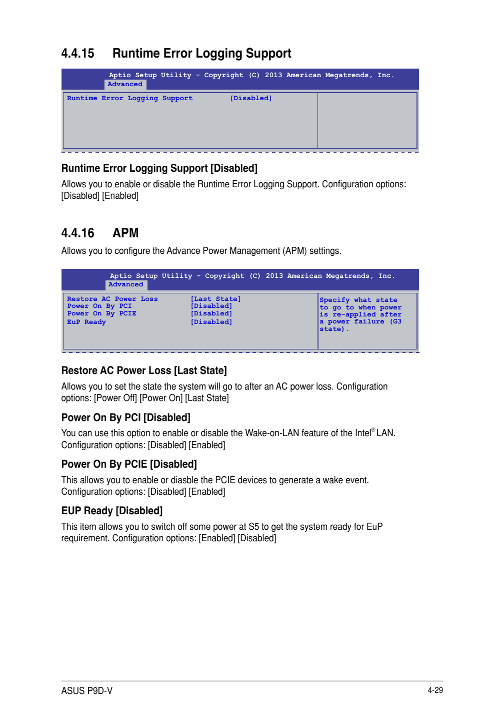 16 apm, 15 runtime error logging support, Restore ac power loss [last state | Power on by pci [disabled, Power on by pcie [disabled, Eup ready [disabled, Runtime error logging support [disabled | Asus P9D-V User Manual | Page 85 / 150