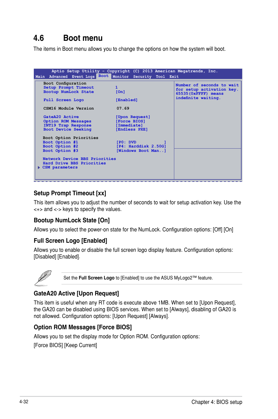 6 boot menu, Boot menu -32, Setup prompt timeout [xx | Bootup numlock state [on, Full screen logo [enabled, Gatea20 active [upon request, Option rom messages [force bios | Asus P9D-V User Manual | Page 88 / 150