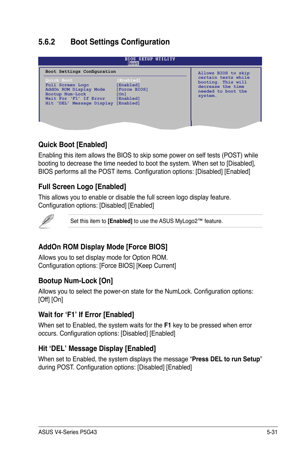 2 boot settings configuration, Quick boot [enabled, Full screen logo [enabled | Addon rom display mode [force bios, Bootup num-lock [on, Wait for ‘f1’ if error [enabled, Hit ‘del’ message display [enabled | Asus V4-P5G43 User Manual | Page 103 / 110