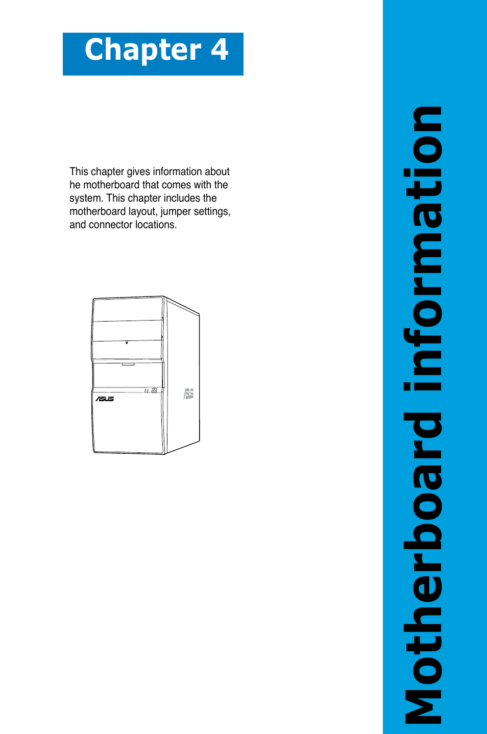 Motherboard information, Chapter 4 | Asus V4-P5G43 User Manual | Page 59 / 110