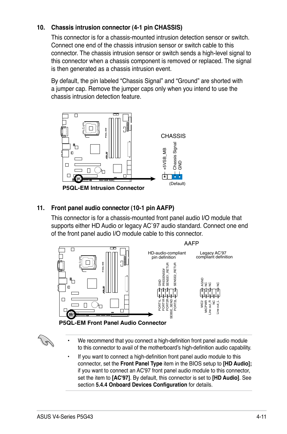 P5ql-em intrusion connector, Chassis, P5ql-em front panel audio connector | Aafp | Asus V4-P5G43 User Manual | Page 69 / 110