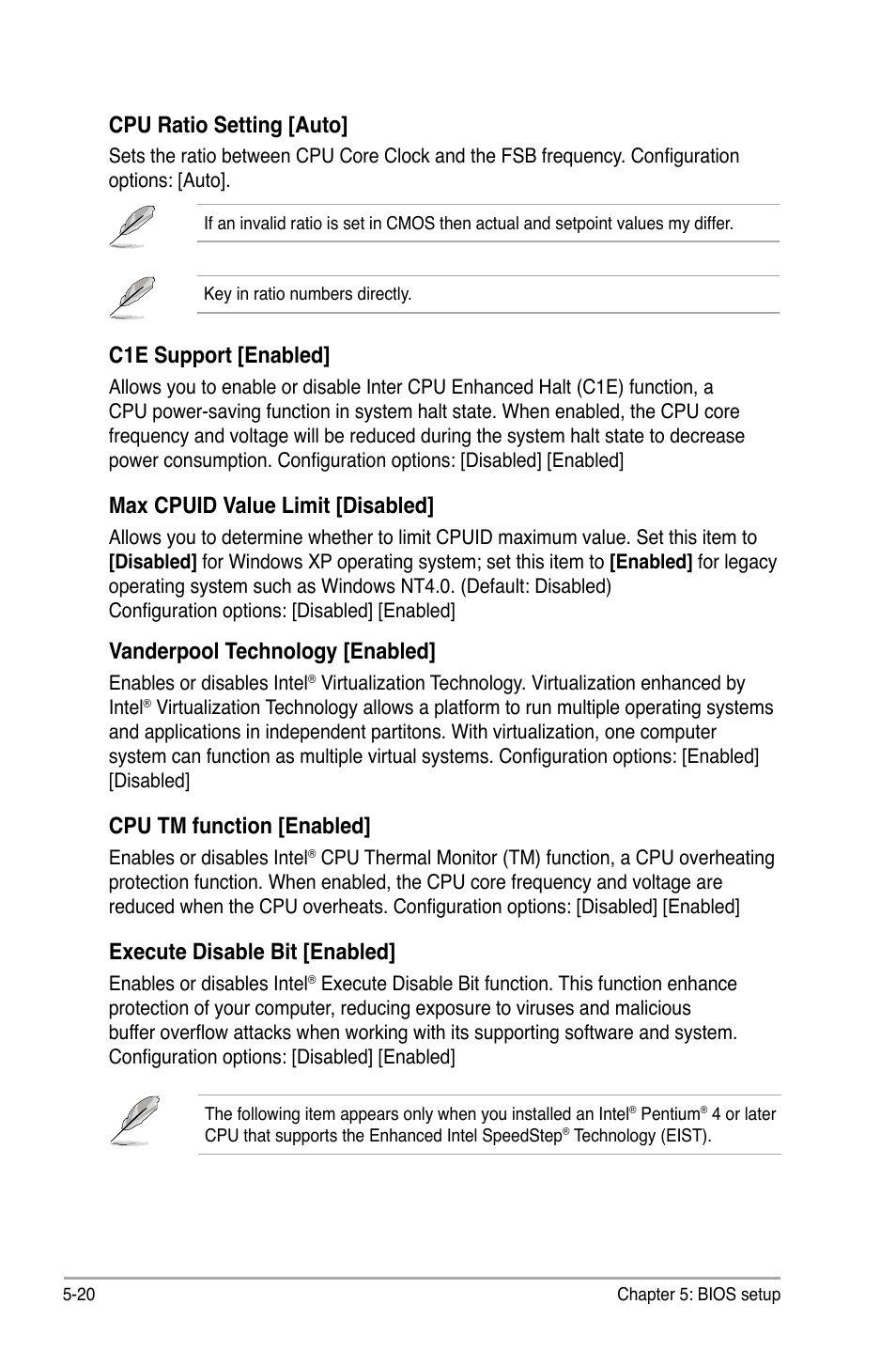 Cpu ratio setting [auto, C1e support [enabled, Max cpuid value limit [disabled | Vanderpool technology [enabled, Cpu tm function [enabled, Execute disable bit [enabled | Asus V4-P5G43 User Manual | Page 92 / 110