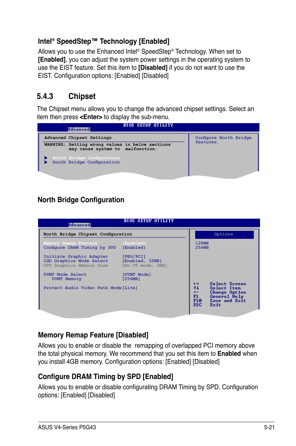 3 chipset, Intel, Speedstep™ technology [enabled | North bridge configuration, Configure dram timing by spd [enabled, Allows you to use the enhanced intel, Speedstep | Asus V4-P5G43 User Manual | Page 93 / 110