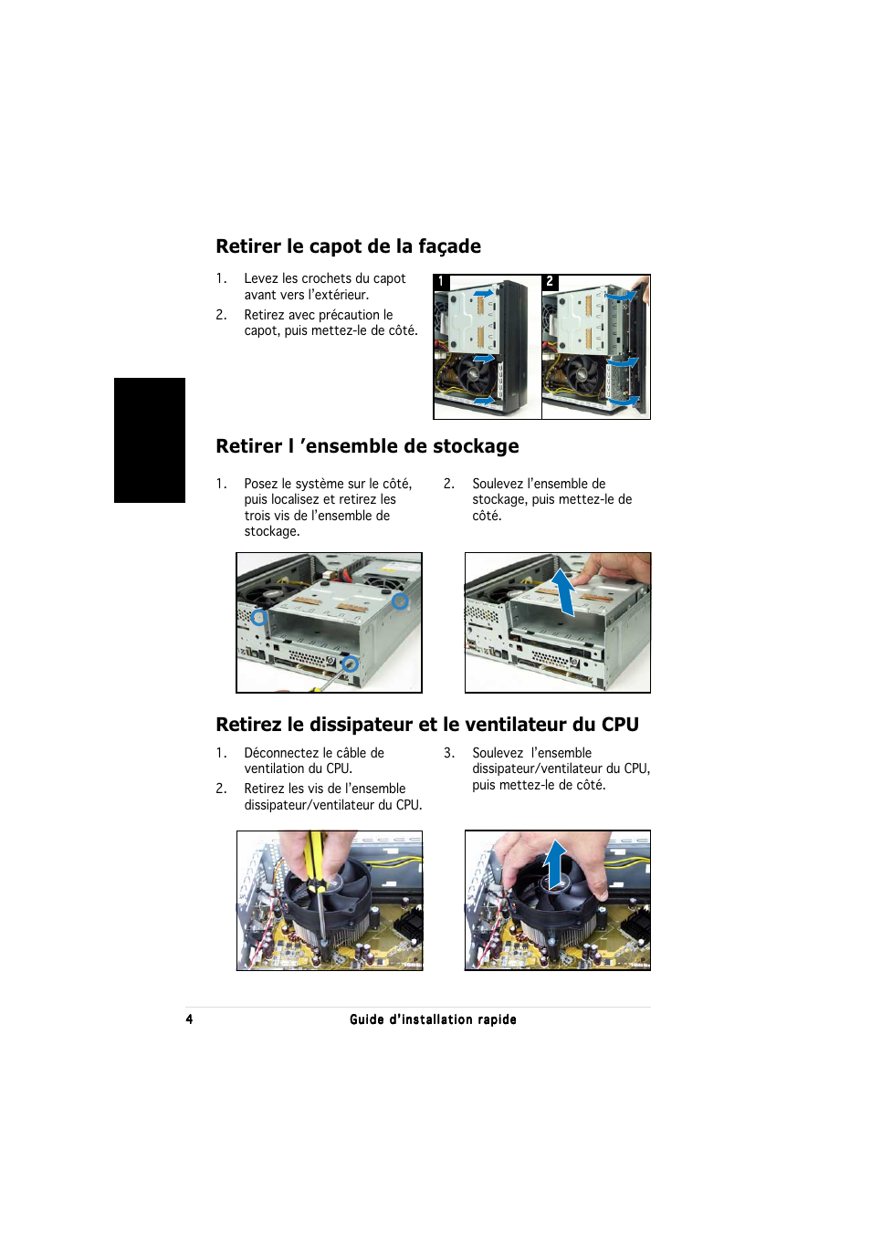 Retirer l ’ensemble de stockage | Asus P1-PH1 User Manual | Page 12 / 80