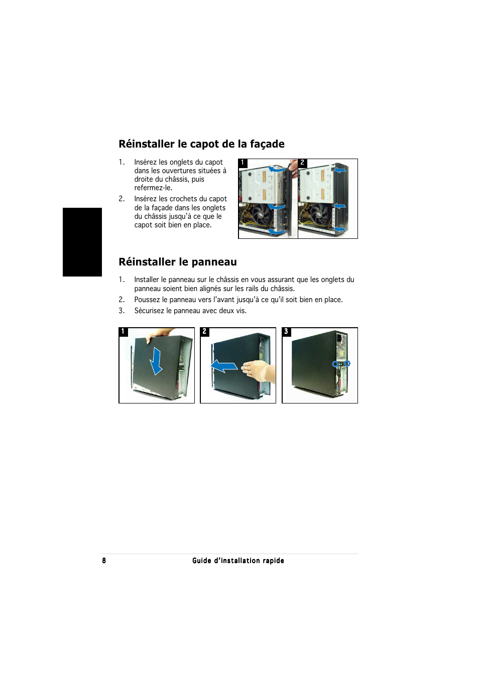 Réinstaller le capot de la façade, Réinstaller le panneau, Fran ç ais | Asus P1-PH1 User Manual | Page 16 / 80