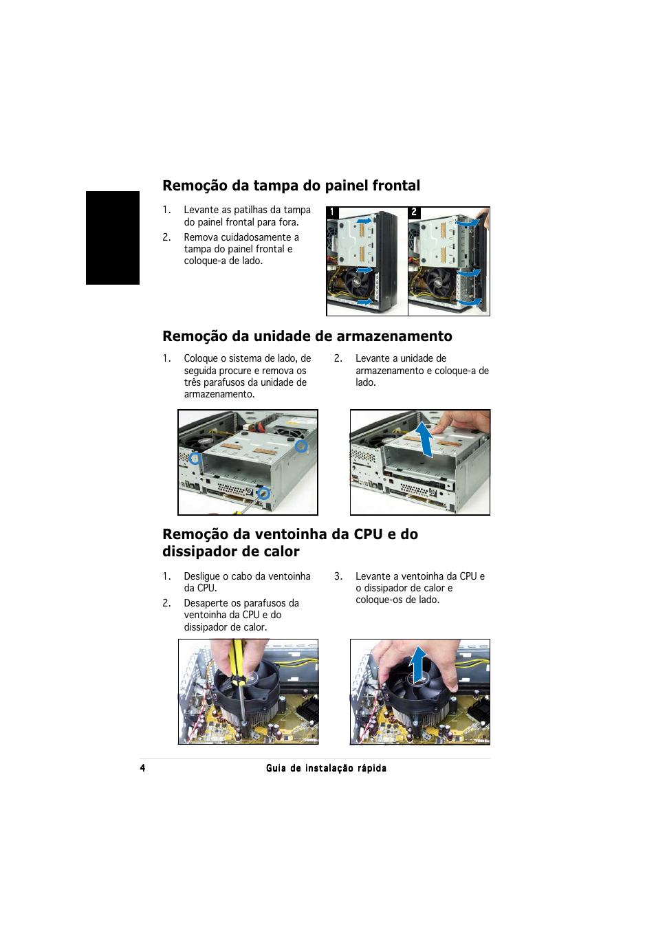 Remoção da unidade de armazenamento | Asus P1-PH1 User Manual | Page 52 / 80