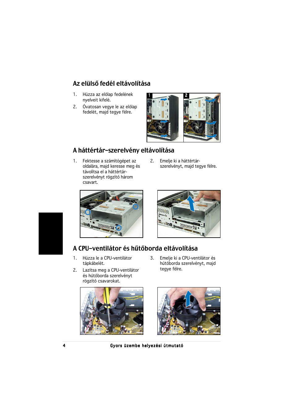 A háttértár-szerelvény eltávolítása, Magyar | Asus P1-PH1 User Manual | Page 76 / 80