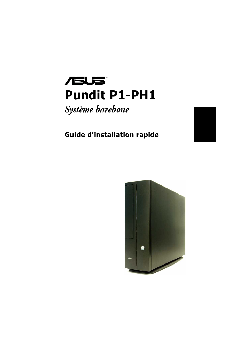 Pundit p1-ph1, Système barebone | Asus P1-PH1 User Manual | Page 9 / 80