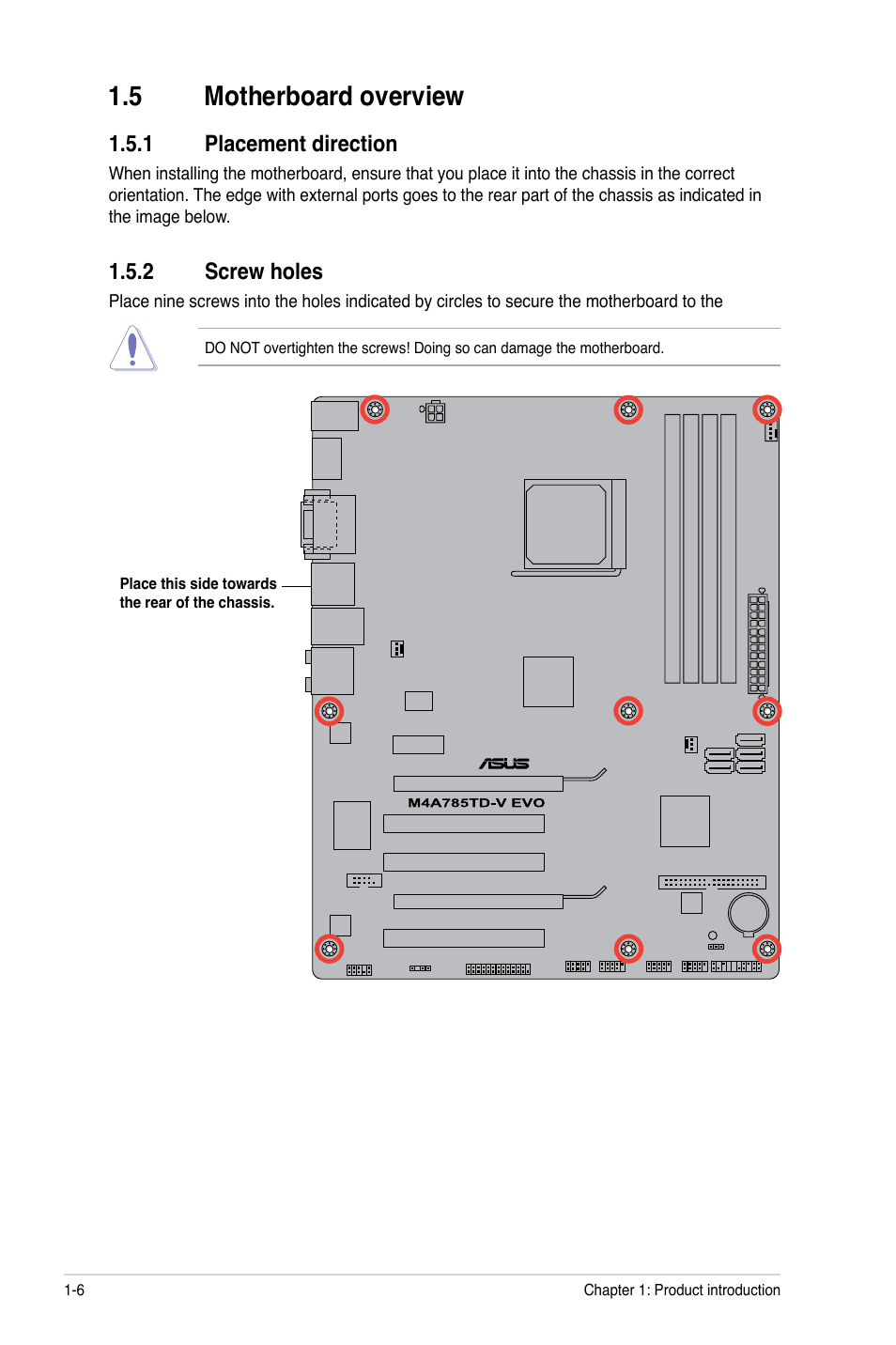 5 motherboard overview, 1 placement direction, 2 screw holes | Motherboard overview -6 1.5.1, Placement direction -6, Screw holes -6 | Asus M4A785TD-V EVO/U3S6 User Manual | Page 18 / 64