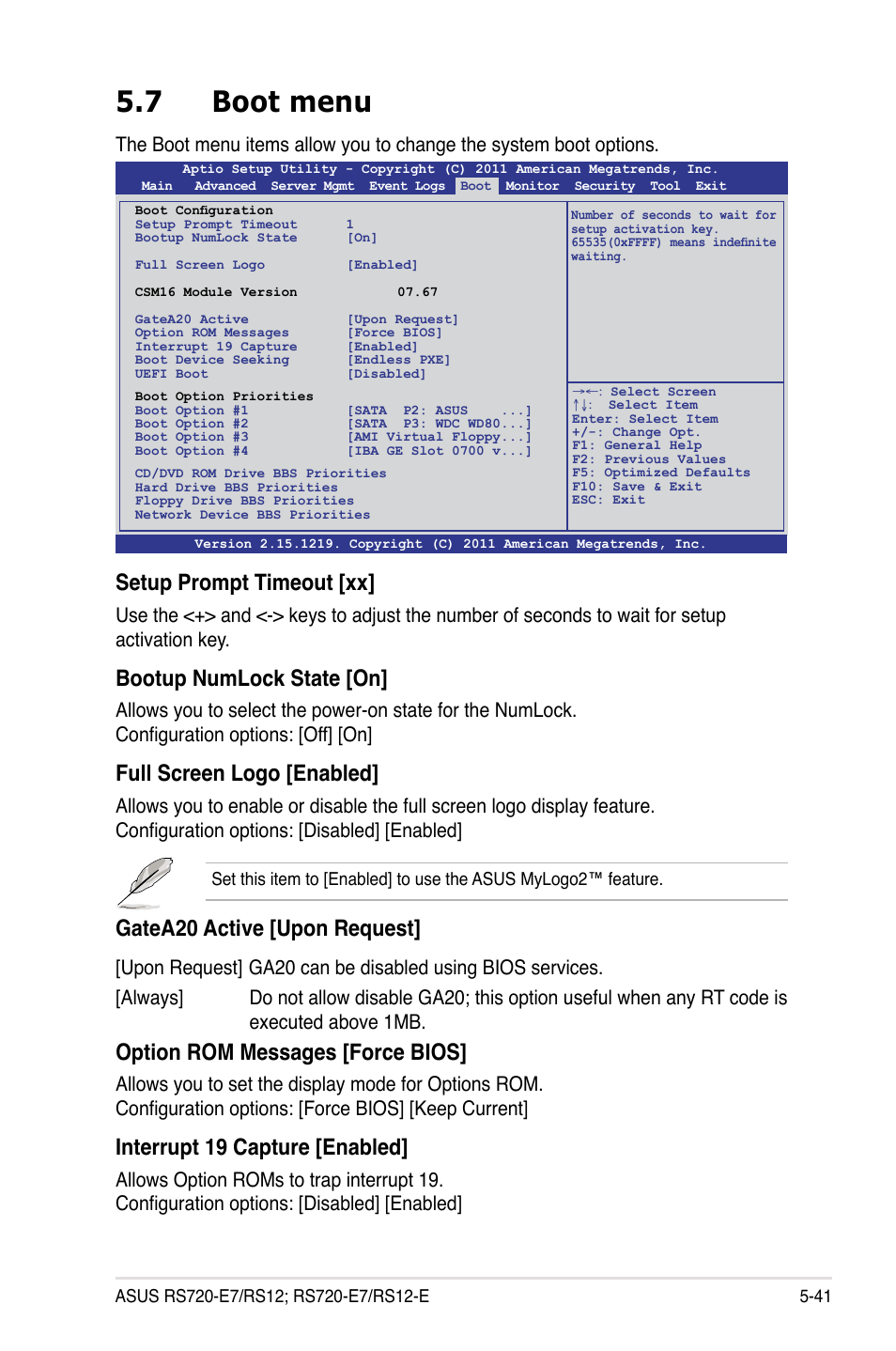 7 boot menu, Setup prompt timeout [xx, Bootup numlock state [on | Full screen logo [enabled, Gatea20 active [upon request, Option rom messages [force bios, Interrupt 19 capture [enabled | Asus RS720-E7/RS12 User Manual | Page 109 / 190