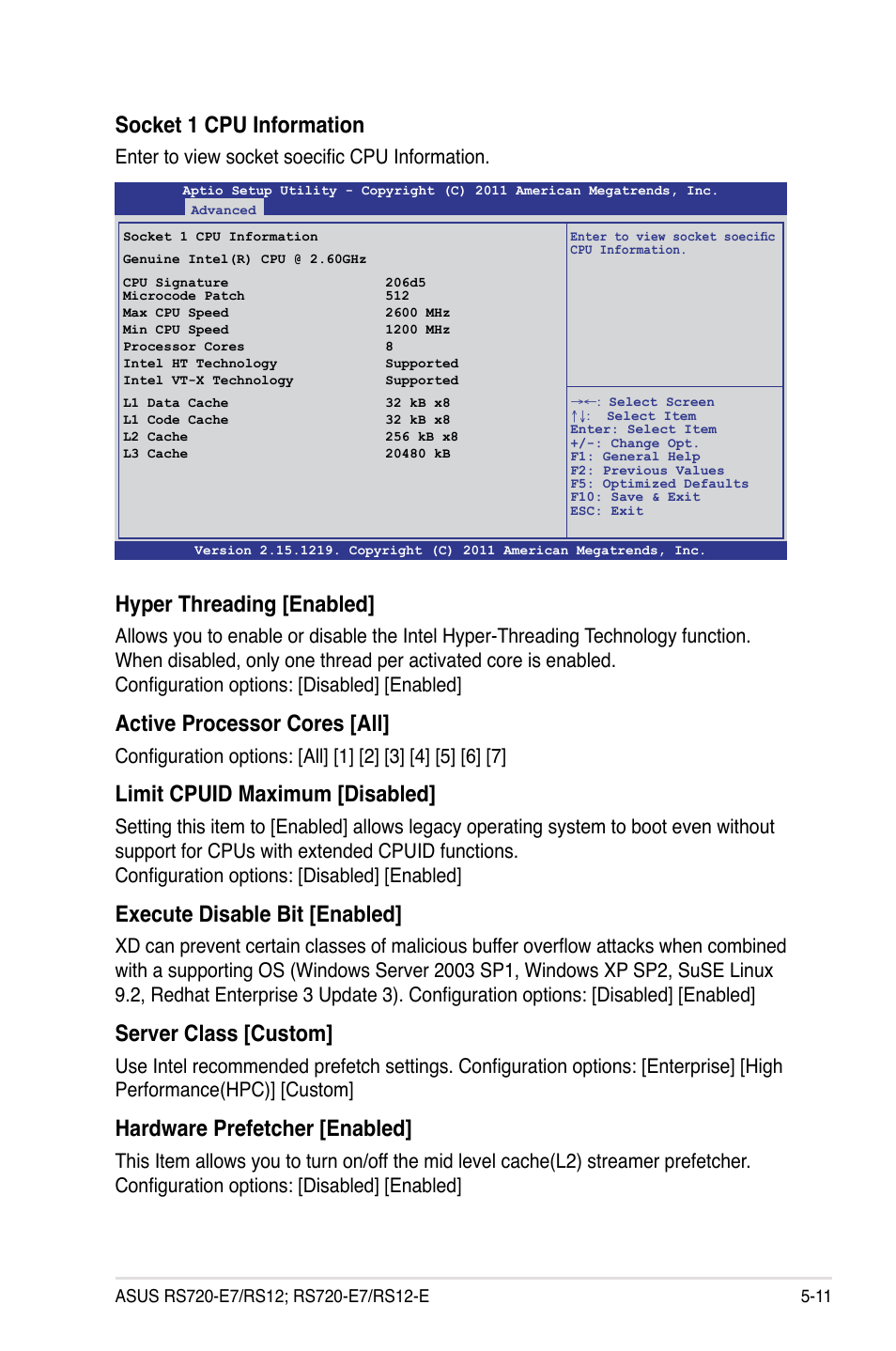 Socket 1 cpu information, Hyper threading [enabled, Active processor cores [all | Limit cpuid maximum [disabled, Execute disable bit [enabled, Server class [custom, Hardware prefetcher [enabled, Enter to view socket soecific cpu information | Asus RS720-E7/RS12 User Manual | Page 79 / 190