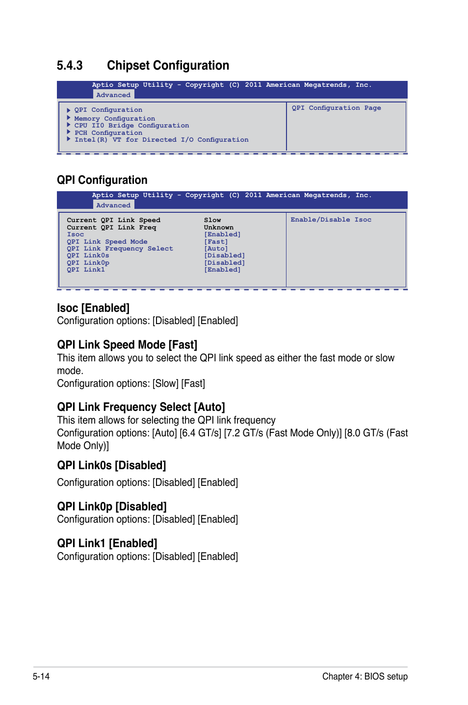 3 chipset configuration, Qpi configuration, Isoc [enabled | Qpi link speed mode [fast, Qpi link frequency select [auto, Qpi link0s [disabled, Qpi link0p [disabled, Qpi link1 [enabled, Configuration options: [disabled] [enabled | Asus RS720-E7/RS12 User Manual | Page 82 / 190