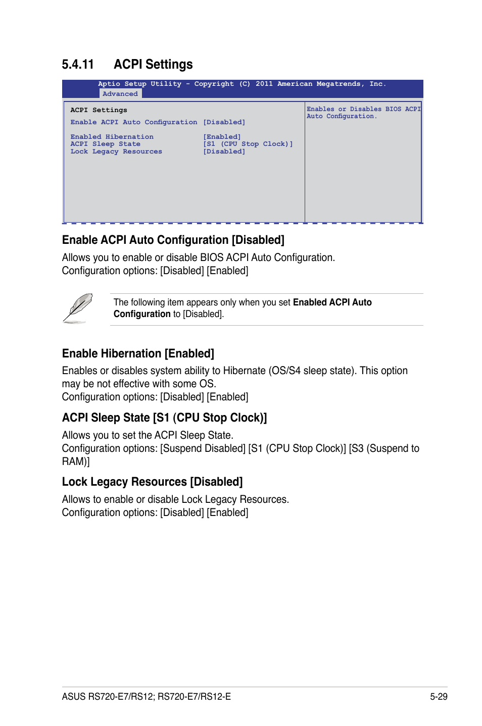 11 acpi settings, Enable acpi auto configuration [disabled, Enable hibernation [enabled | Acpi sleep state [s1 (cpu stop clock), Lock legacy resources [disabled | Asus RS720-E7/RS12 User Manual | Page 97 / 190