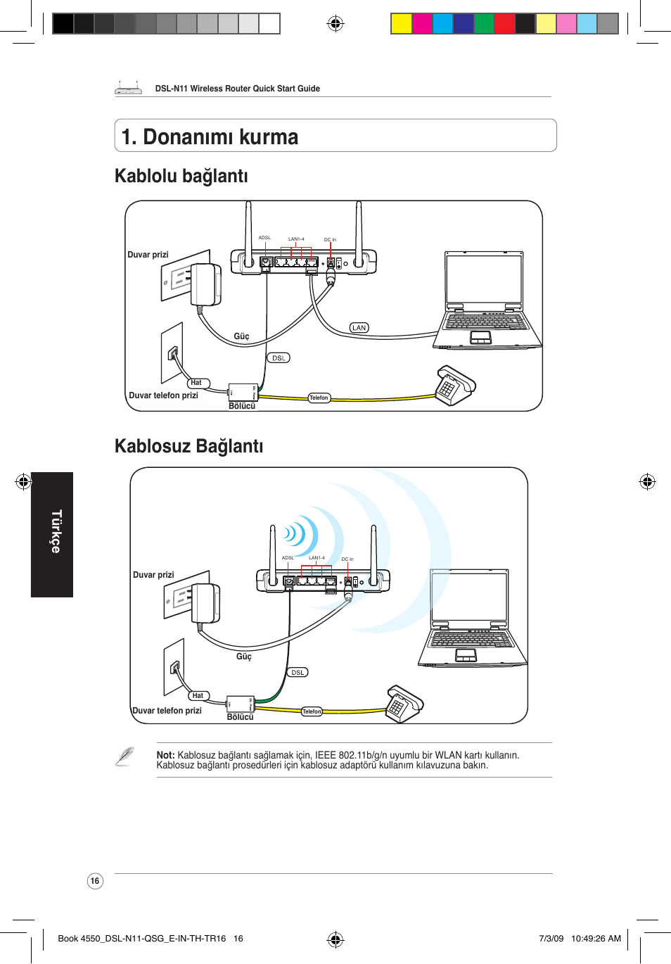 Donanımı kurma, Kablolu bağlantı kablosuz bağlantı, Türkçe | Asus DSL-N11 User Manual | Page 17 / 19