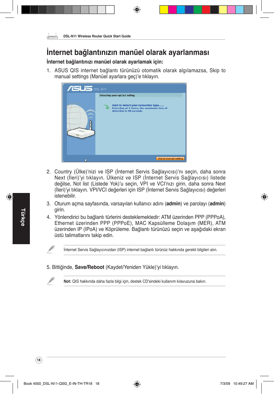 Internet bağlantınızın manüel olarak ayarlanması | Asus DSL-N11 User Manual | Page 19 / 19