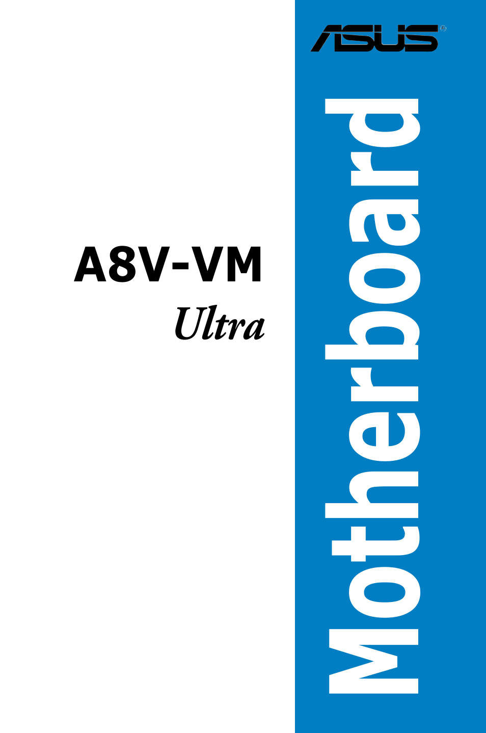 Asus A8V-VM Ultra User Manual | 86 pages