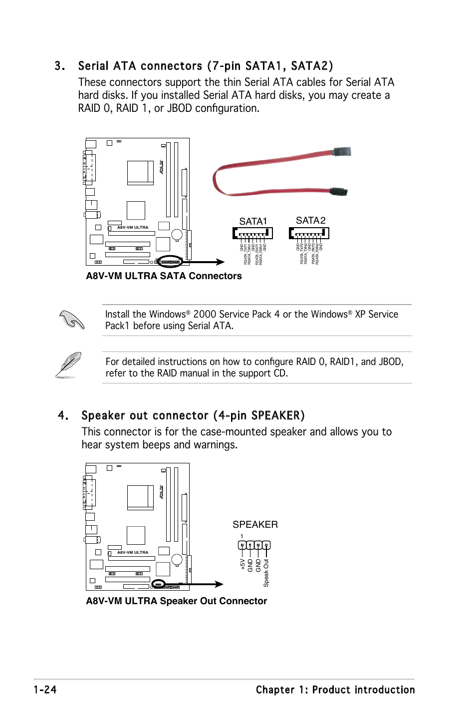 4 chapter 1: product introduction, Install the windows, 000 service pack 4 or the windows | Sata 1, A8v-vm ultra speaker out connector speaker | Asus A8V-VM Ultra User Manual | Page 36 / 86