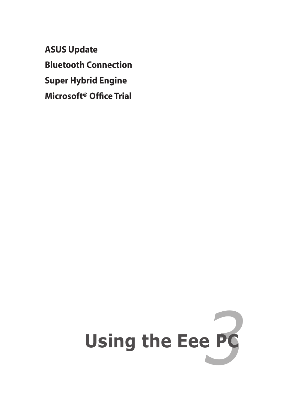 Chapter 3: using the eee pc, Chapter 3, Using the eee pc | Asus Eee PC 1201HAB User Manual | Page 33 / 60