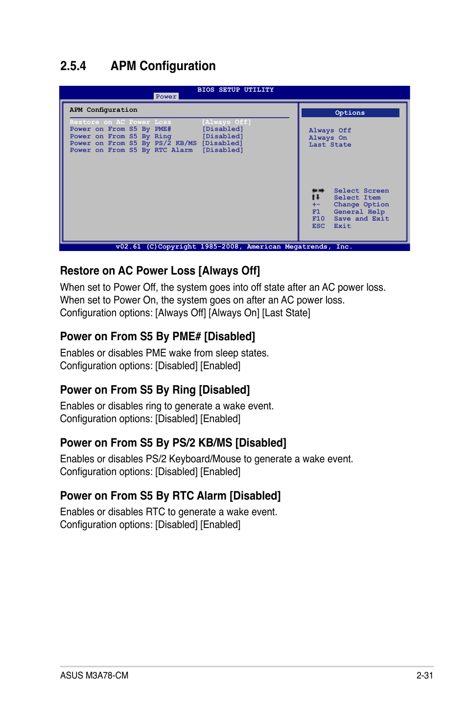 4 apm configuration, Apm configuration -31, Restore on ac power loss [always off | Power on from s5 by pme# [disabled, Power on from s5 by ring [disabled, Power on from s5 by ps/2 kb/ms [disabled, Power on from s5 by rtc alarm [disabled | Asus M3A78-CM User Manual | Page 77 / 96