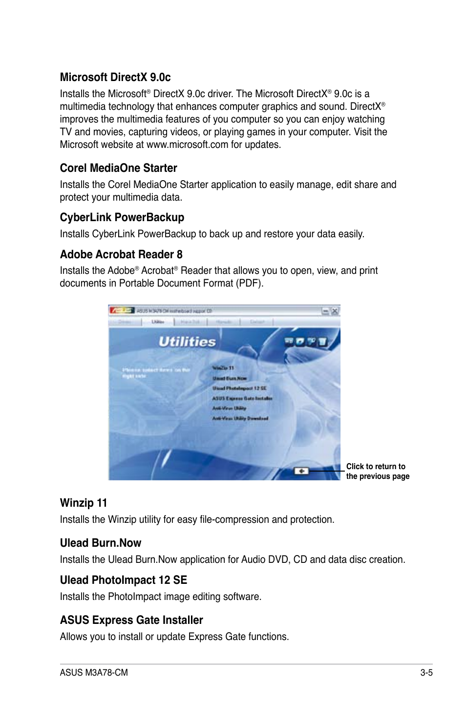 Microsoft directx 9.0c, Corel mediaone starter, Cyberlink powerbackup | Adobe acrobat reader 8, Winzip 11, Ulead burn.now, Ulead photoimpact 12 se, Asus express gate installer | Asus M3A78-CM User Manual | Page 91 / 96