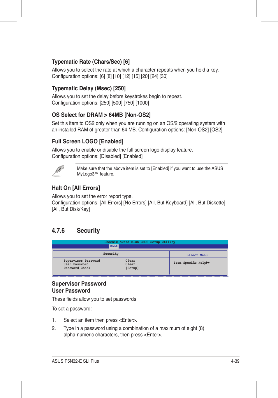 6 security, Typematic rate (chars/sec) [6, Typematic delay (msec) [250 | Os select for dram > 64mb [non-os2, Full screen logo [enabled, Halt on [all errors, Supervisor password user password | Asus P5N32-E SLI Plus User Manual | Page 107 / 158