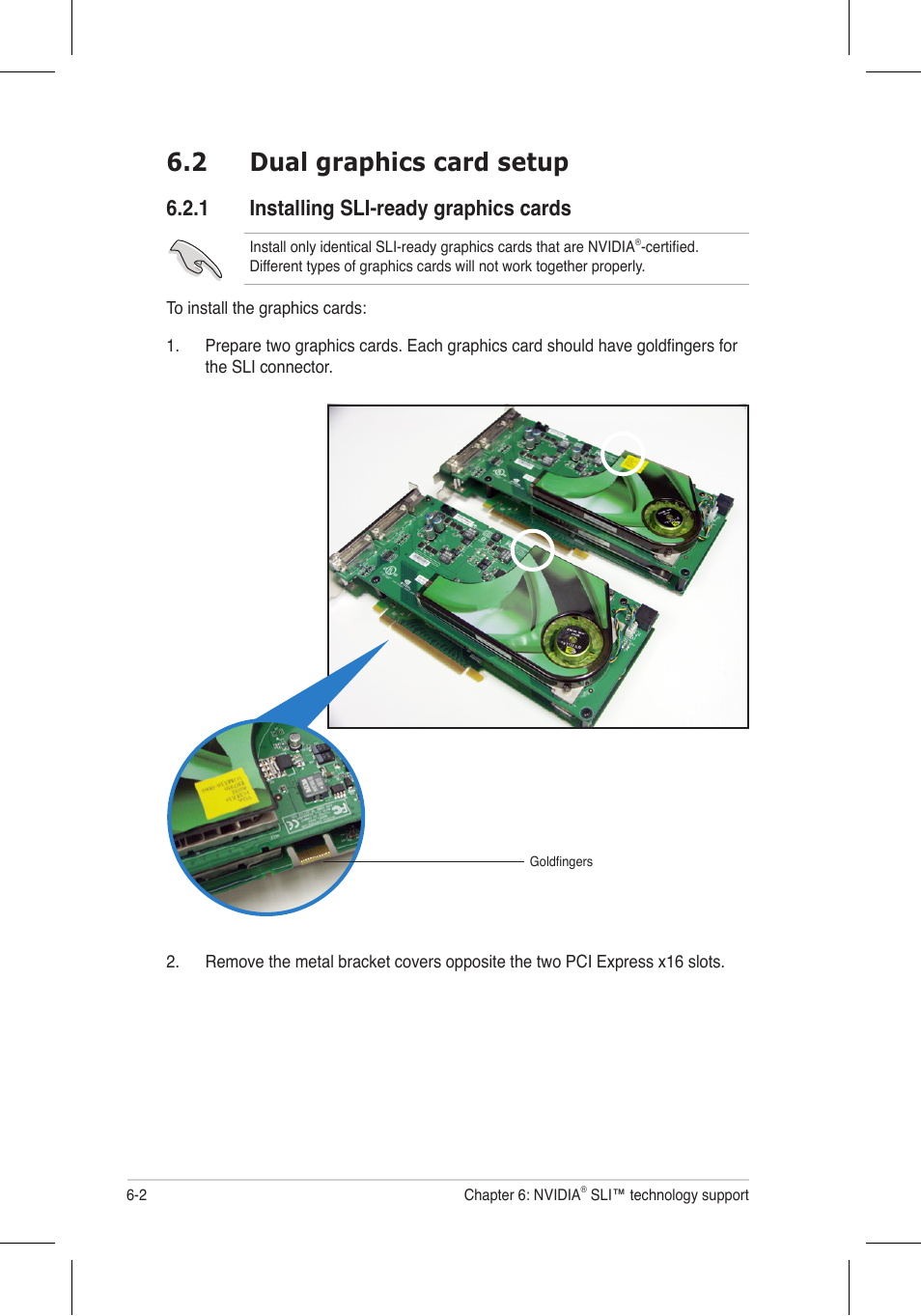 2 dual graphics card setup, 1 installing sli-ready graphics cards | Asus P5N32-E SLI Plus User Manual | Page 154 / 158