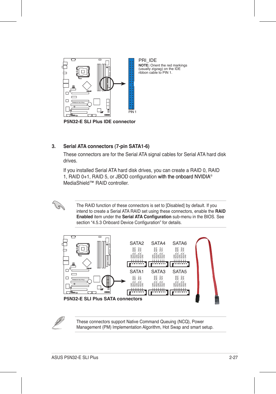 Mediashield™ raid controller, P5n32-e sli plus ide connector, Pri_ide | P5n32-e sli plus sata connectors sata1, Sata2, Sata3, Sata4, Sata5, Sata6, Pin 1 | Asus P5N32-E SLI Plus User Manual | Page 53 / 158